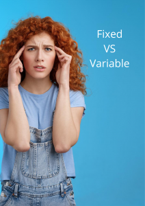 Fixed vs variable interest rates